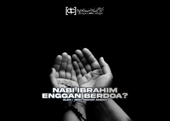 Nabi Ibrahim Enggan Berdoa?