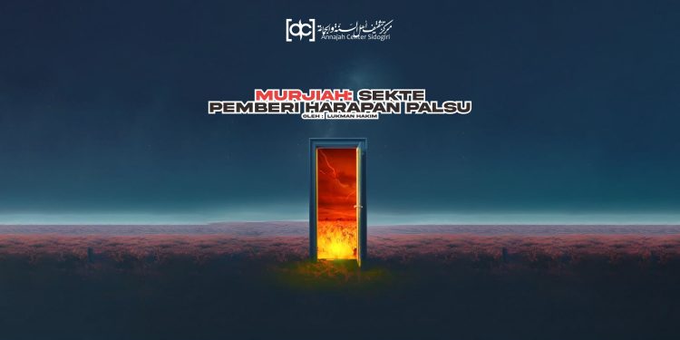 Murjiah: Sekte Pemberi Harapan Palsu
