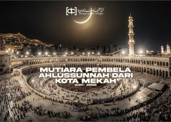 Mutiara Pembela Ahlusunnah dari Kota Mekah