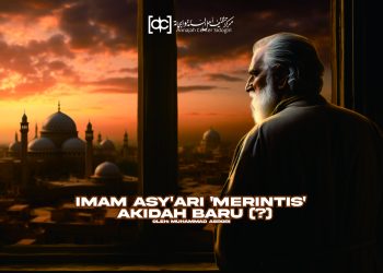 Imam Asyari Merintis Akidah Baru (?)
