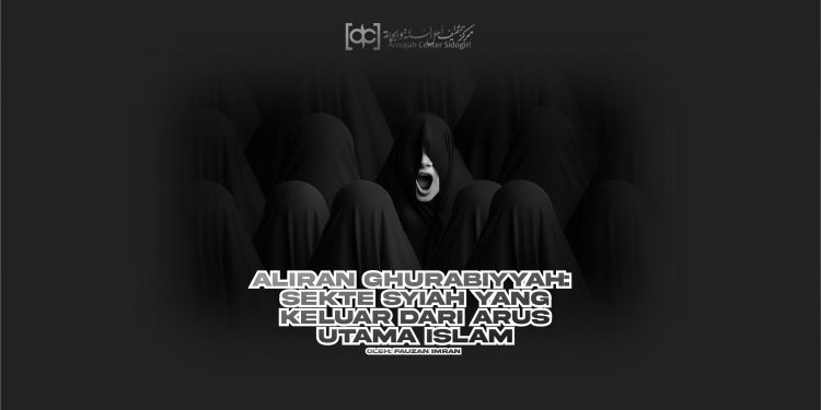 Aliran Ghurabiyyah sekte Syiah Yang Keluar dari Arus Utama Islam