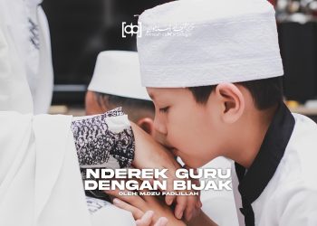 Nderek Guru Dengan Bijak