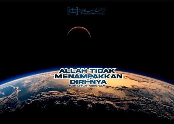 Allah Tidak Menampakkan Diri-Nya