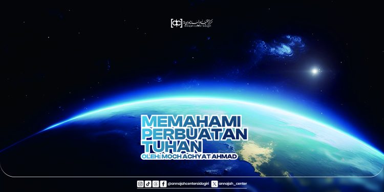 Memahami Perbuatan Tuhan