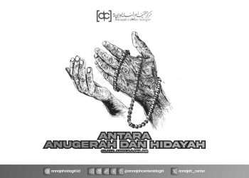 Antara Anugerah dan Hidayah
