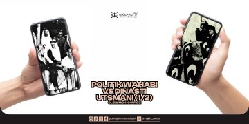 Politik Wahabi vs Dinasti Utsmani (1/2)