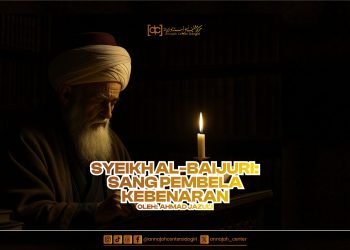 Syeikh Al-Baijuri:  Sang Pembela Kebenaran