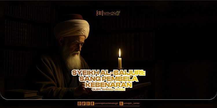 Syeikh Al-Baijuri: Sang Pembela Kebenaran