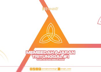 Membedah Ajaran Tritunggal #1