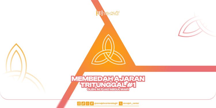 Membedah Ajaran Tritunggal #1