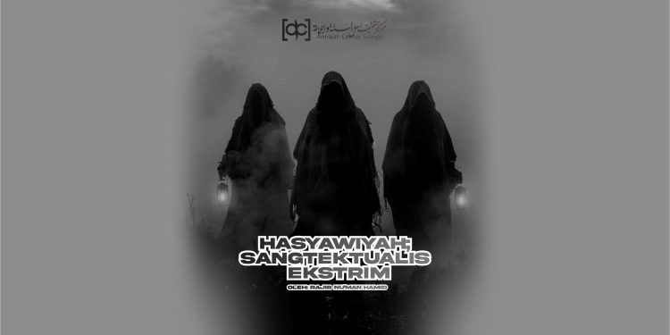 Hasyawiyah; Sang Tektualis Ekstrim