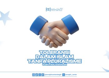 Toleransi dalam Islam Tanpa Pluralisme